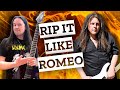 Rip It Like ROMEO! Shred THIS!