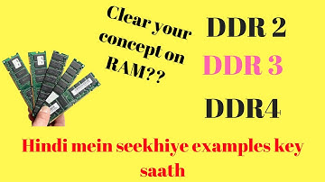 What is RAM? Difference between DDR2 Vs DDR3 Vs DDR4 [Hindi]