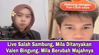 Mila's Live Connection Was Wrong, Valen Was Confused About Mila's Face Changing?