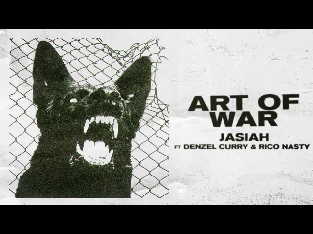 Jasiah - Art of War (feat. Denzel Curry & Rico Nasty) [Official Audio] class=