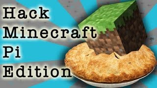 Hacking Minecraft Pi Edition