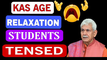 JKPSC KAS Age Relaxation 2025 Latest Update | Big News for Aspirants!