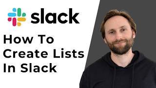 How to Create Lists in Slack [Full Guide 2026]