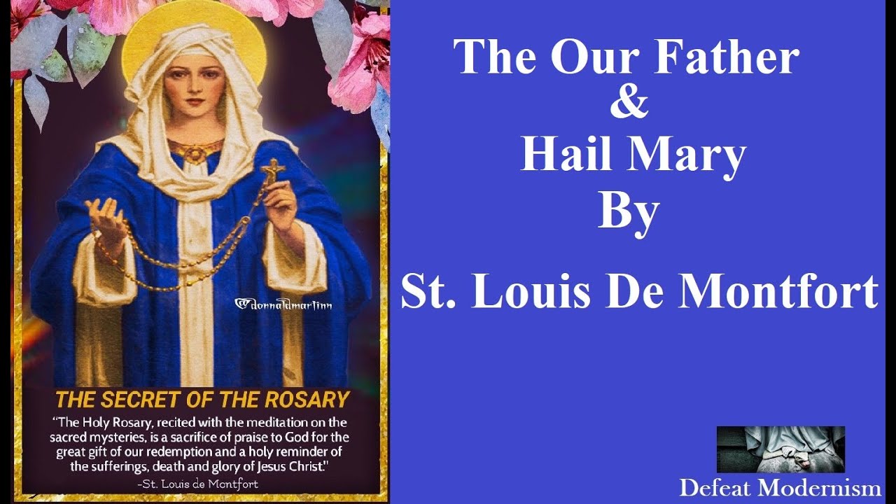 The Secret Of The Rosary The Our Father Hail Mary By St Louis De The secret of the rosary the our father hail mary by st louis de