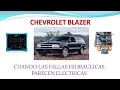 CHEVROLET BLAZER, CUANDO LAS FALLAS HIDRÁULICAS PARECEN ELÉCTRICAS