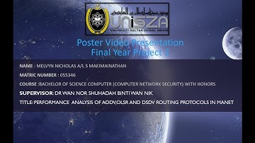 055346 | Final Year Project Poster Video | Performance Analysis of AODV,DSDV and OLSR in MANET