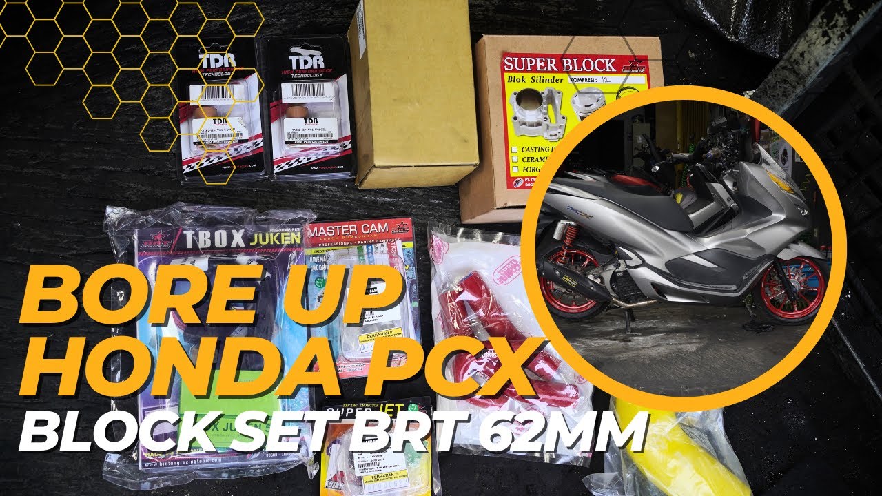 HONDA PCX BORE UP DENGAN BLOCK SET BRT 62MM | Kirian Porting Noken dan Remap Dyno !!!