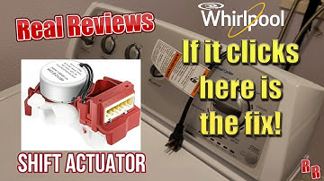 Whirlpool WTW4900 Washing Machine Clicking Fix Shift Actuator Installation
