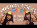 how I landed a six figure job at Google out of college (with interview tips)