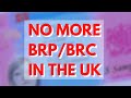 UK TO STOP ISSUING BRP, BRC AND FRONTIER WORKER PERMIT FROM 6 APRIL 2022