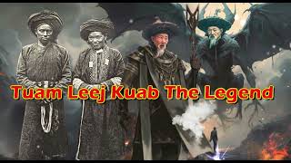 Tuam Leej Kuab The Hmong Shaman Warrior (Part 2791)