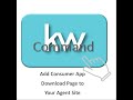 KW Command | How to Add a Consumer App Download Page to your Agent Site