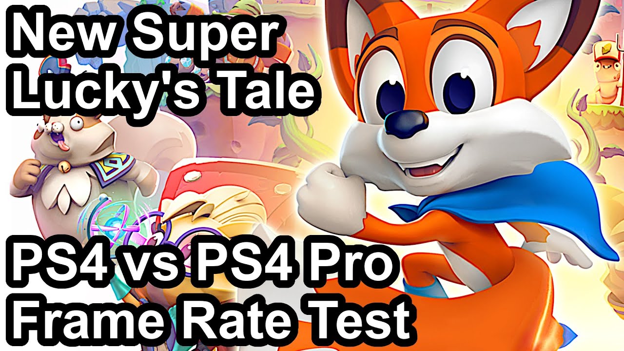New Super Lucky S Tale Ps4 Vs Ps4 Pro Frame Rate Comparison Youtube