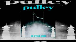 Pulley - 60 Cycle Hum [Full - 1997]