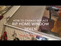 HOW TO CHANGE REPLACE A RIP TEAR WINDOW SCREEN