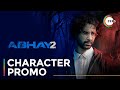 A wicked threat  abhay 2  raghav juyal  promo  a zee5 original  streaming now on zee5