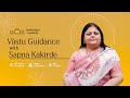 Vastu workshop with sapna kakirde  the art of living jyotivstu academy