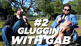 Gluggin with Gab #2 Drinking beers in the park with Amer Rez