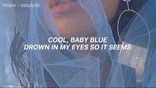 Luke Hemmings - Baby Blue (lyrics)