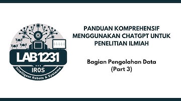 Bab Pengolahan Data: Part 3 (Penggunaan ChatGPT dalam Pengolahan Data)