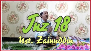 Tahfidzul Qur'an Juz 18 || Ust. Zainuddin (Gus Udin)