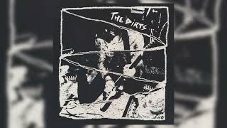 The Dirts - The Dirts [FULL ALBUM 2020] Vinyl Rip