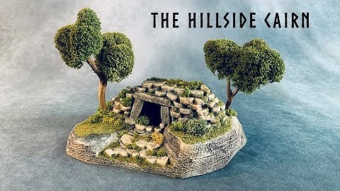 The Hillside Cairn Scratch Building Wargaming Terrain for Dungeons and Dragons and Tabletop RPG
