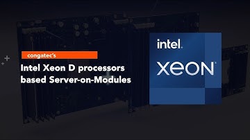 COM-HPC & COM Express Server-on-Modules based on Intel® Xeon D processors  | Ice Lake