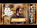 Gil glaze feat dante thomas  west la filtr lyrics