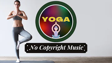 No Copyright Yoga Music Free Download