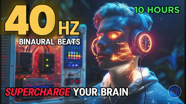SUPERCHARGE  Your Brain with 40 Hz Binaural Beats 🧠