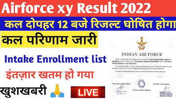 Indian Airforce xy Result 2021 Date | IAF 01/2022 Result Enrollment list new Update Result Out#iaf