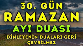 : RAMAZAN AYI 30. G"UN"U DUASI DINLE - Ramazan'in Son G"un"une "Ozel Dua
