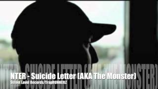 NTER - Suicide Letter (AKA The Monster)