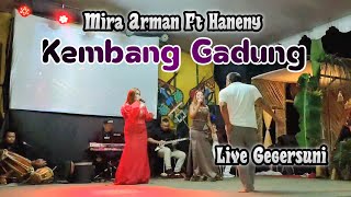 Kembang Gadung - Mira Arman Ft Haneny Live Gegersuni ( Arf Sound System )