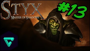 Styx: Master of Shadows #13 - Bugs, I Hate Bugs