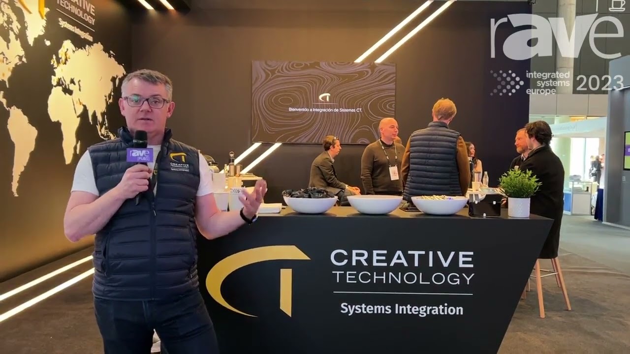 ISE 2023: Creative Technology Provides Overview of Systems Integration Services