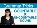 English Grammar Tricks - Countable  Uncountable Nouns