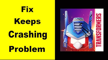 "Ab Transformers" App Keeps Crashing Problem Solved Android & iOS - Ab Transformers App Crash Issue