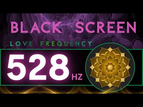 528 Hz LOVE FREQUENCY - Positive Transformation, Magical Melodies and Sound Energy Release, Healing