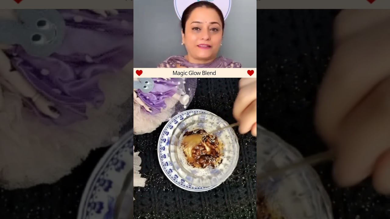 Magic glow / Natural home remedies 