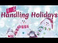 How to Handle Holidays as a Nomad | LIVE