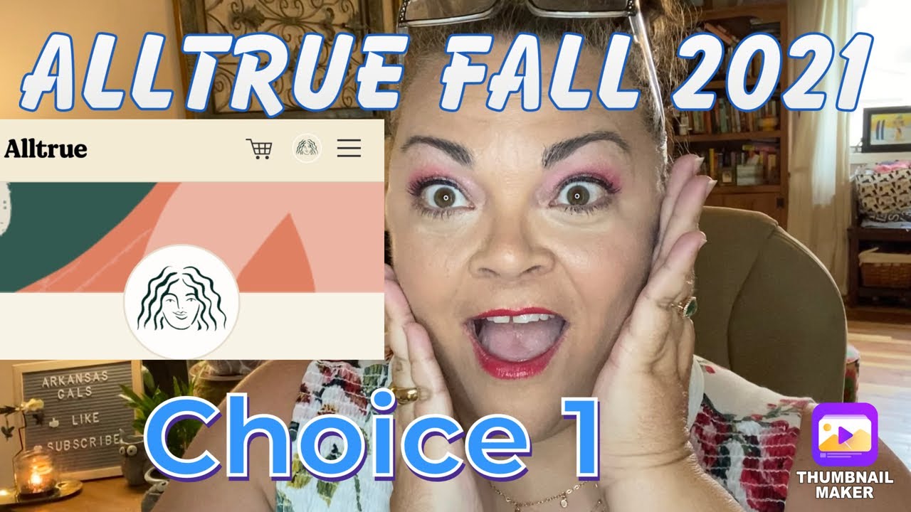 Alltrue (Causebox) Fall 2021 Spoilers / Choice 1 + 10 off YouTube