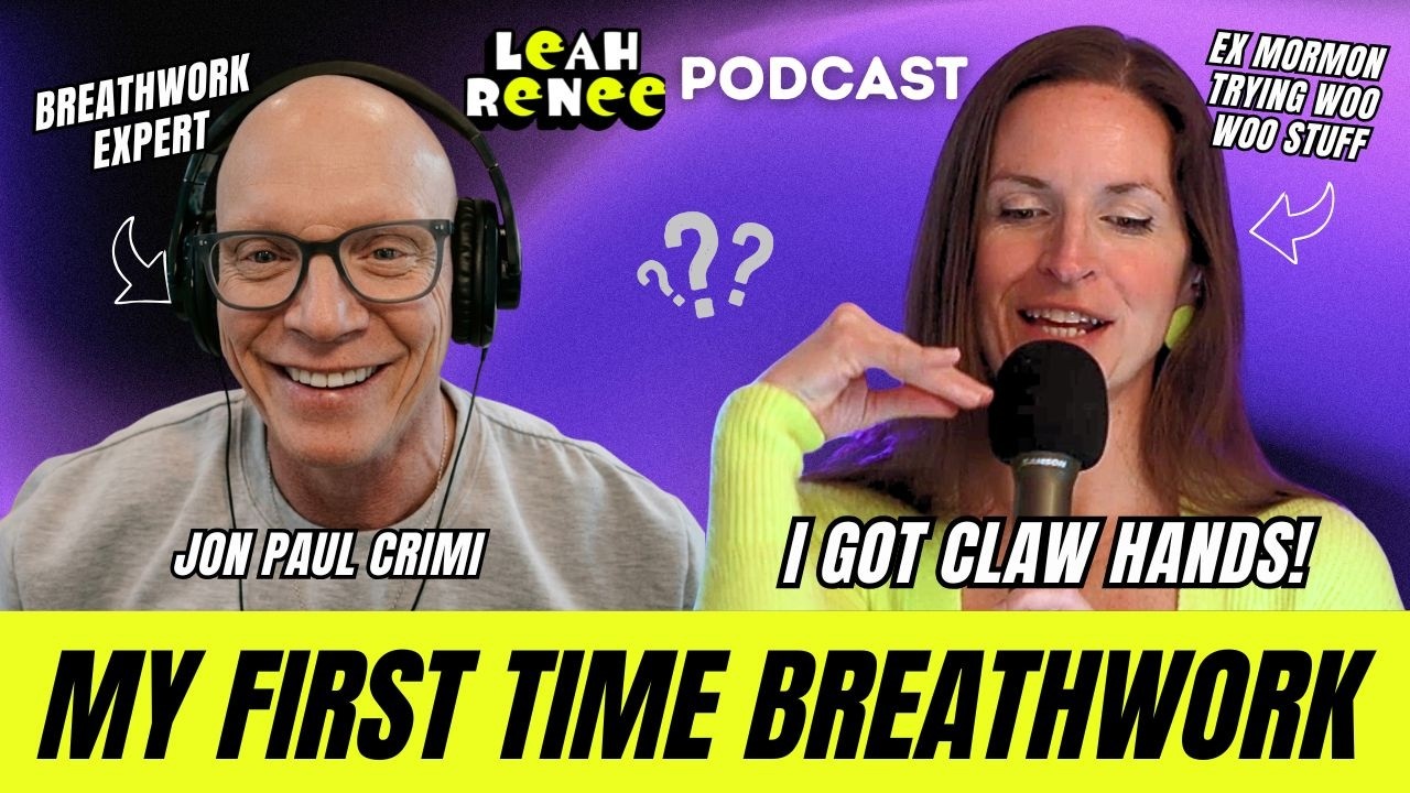 Leah Renee, exMormon tried breathwork for the first time and talks with master teacher of the practice: Jon Paul Crimi. 
