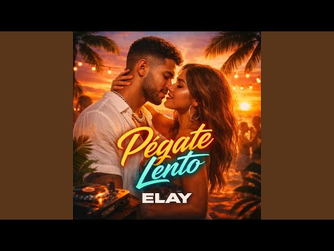 Pegate Lento