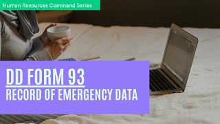 The importance of your DD Form 93 - Record of Emergency Data