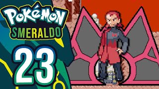 RIFUGIO MAGMA - Pokemon Smeraldo ITA - Parte 23