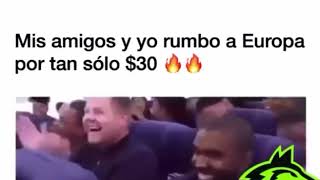 Mis amigos y yo rumbo a Europa por tan solo 30 US 😂