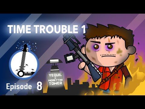 Time Trouble - Part One
