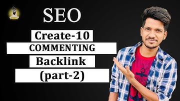 Create-10 Commenting Backlinks (Part-2) | Approval-100% | SEO | off page SEO | 2022